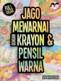 Jago Mewarnai Dengan Krayon & Pensil Warna