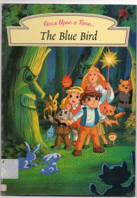 Once Upon A Time : The Blue Bird