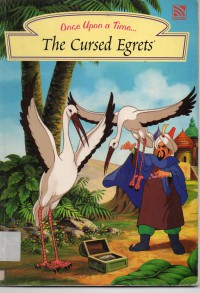 Once Upon A Time : The Cursed Egrets