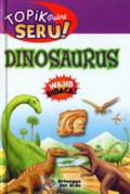 Topik Paling Seru : Dinosaurus