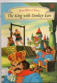 Once Upon A Time : The King With Donkey Ears