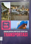 Ensiklopedia Mitigasi Bencana Transportasi