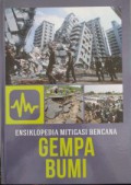 Ensiklopedia Mitigasi Bencana Gempa Bumi