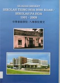 Sejarah Singkat Sekolah Tionghoa Hwe Koan/ Sekolah Pa Hoa 1901-2009