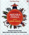 Gampang Ingat! Aksara China Untuk Anak - Anak