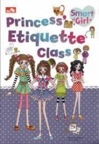 Smart Girl : Princess' Etiquette Class