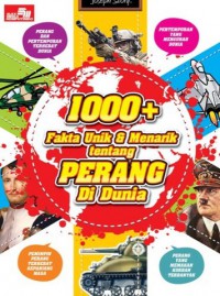 1000+ Fakta Unik & Menarik Tentang Perang Di Dunia
