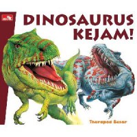 Dinosaurus Kejam!