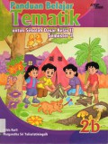 Panduan Belajar Tematik Sd 2B