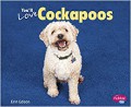 Favorite Designer Dogs : You'Ll Love Cockapoos