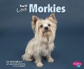 Favorite Designer Dogs : You'Ll Love Morkies