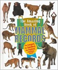 The Amazing Book Of Mammal Records