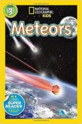 National Geographic Kids Level 3 : Meteors