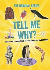 The Original Series - Tell Me Why? Answers To Hundreds Of Fascinating Questions