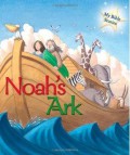 My Bible Stories : Noah'S Ark