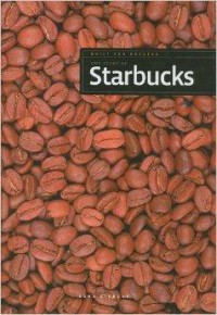 Built For Success : The Story Of Starbucks