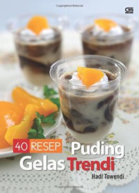 40 Resep Puding Gelas Trendi