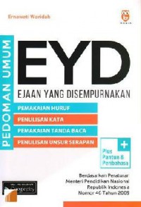 Pedoman Umum Eyd. Ejaan Yang Disempurnakan