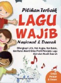 Pilihan Terbaik Lagu Wajib Nasional & Daerah