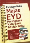 Panduan Baku Majas Eyd. Peribahasa Kata Baku & Tidak Baku