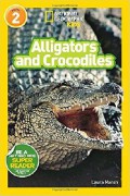 National Geographic Kids Level 2 : Alligators And Crocodiles