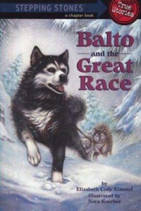 Stepping Stones A Chapter Book : Balto And The Great Race