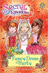 Secret Kingdom 17 : Fancy Dress Party