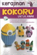 Kerajinan Kokoru Untuk Anak