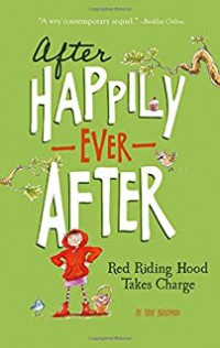 After Happily Ever After (Red Riding Hood Takes Charge)