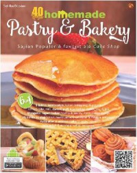 40 Recipes Home Made Pastry & Bakery