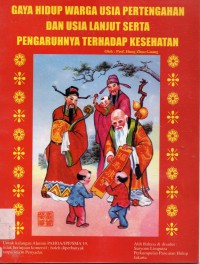 Gaya Hidup Warga Usia Pertengahan & Usia Lanjut Serta Pengaruhnya Terhadap Kesehatan