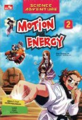 Science Adventure : Motion And Energy Vol 2 (Berat Dan Keseimbangan, Tuas Dan Kontrol)