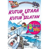 Science Quiz - Kutub Utara Dan Kutub Selatan