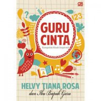 Guru Cinta (Kumpulan Kisah Inspiratif)