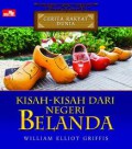 Cerita Rakyat Dunia : Kisah-Kisah Dari Negeri Belanda