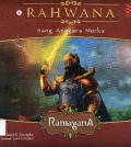 Ramayana (1) : Rahwana. Sang Angkara Murka