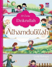 33 Cerita Dzikrullah : Alhamdulillah