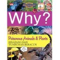 Science Comic : Why? Poisonous Animals & Plants (Hewan Dan Tanaman Beracun)