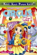 Kecil-Kecil Punya Karya : Circus Girl