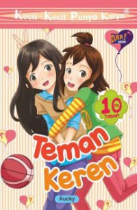 Kecil-Kecil Punya Karya : Teman Keren