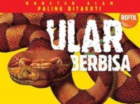 Monster Alam Paling Ditakuti : Ular Berbisa