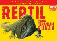 Monster Alam Paling Ditakuti : Reptil Yang Terancam Punah