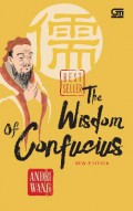 The Wisdom Of Confucius. New Edition