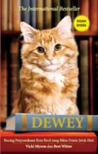 Dewey (Kucing Perpustakaan Kota Kecil Yang Bikin Dunia Jatuh Hati) New Edition