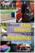 Menguasai Efek Khusus Dengan Photoshop