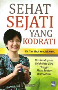 Sehat Sejati Yang Kodrati