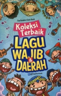 Koleksi Terbaik Lagu Wajib & Daerah