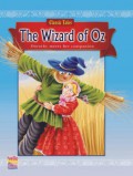 Classic Tales : Wizard Of Oz
