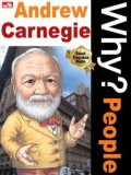 Why? People - Andrew Carnegie