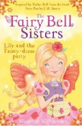 The Fairy Bell Sisters : Lily And The Fancy - Dress Party